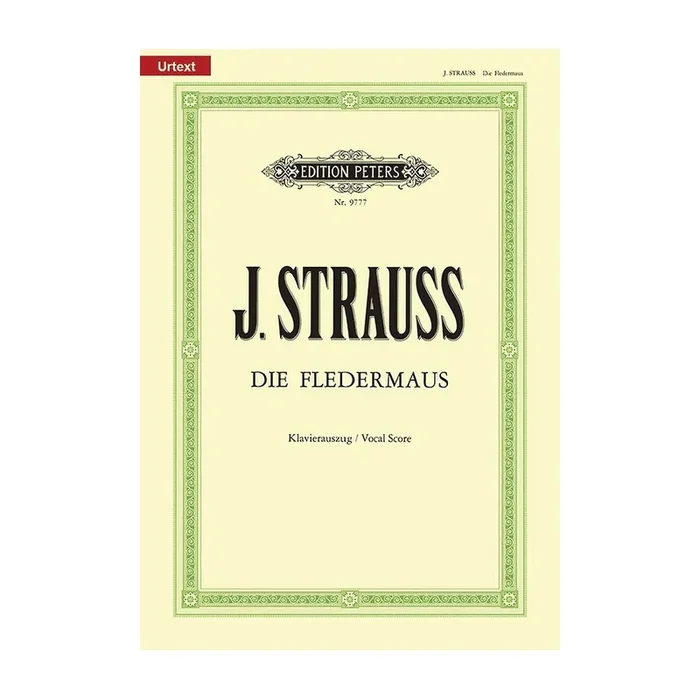 Strauss, Johann II – Die Fledermaus (Comic Opera in 3 Acts)