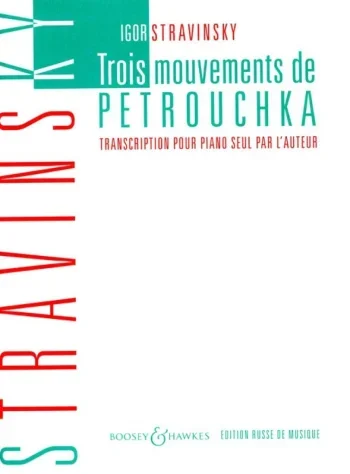 Stravinsky : Three Movements From Petrouchka: Piano (B&H)