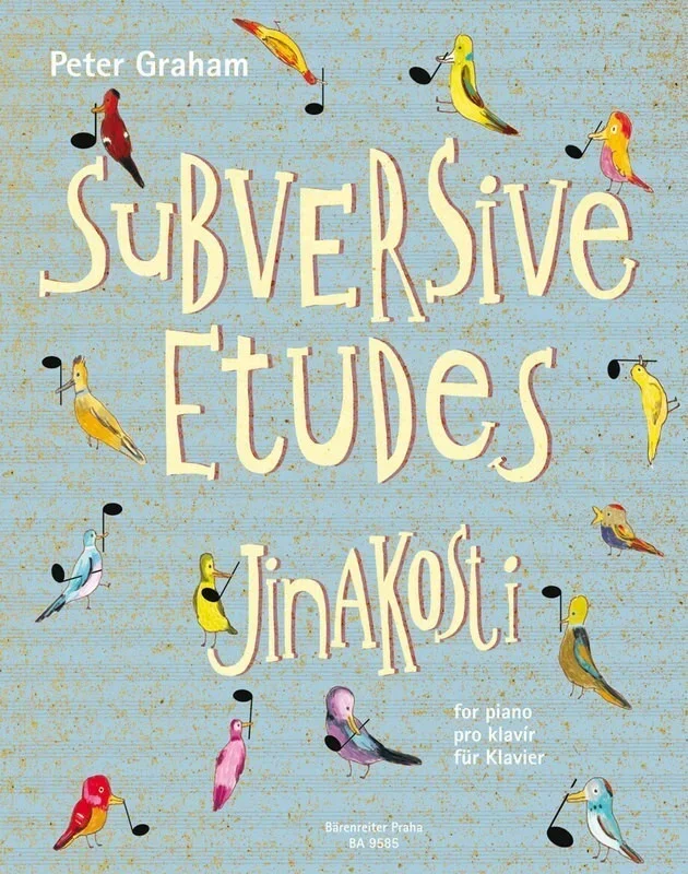 Subversive Etudes Jinakosti For Piano (Softcover Book) Book