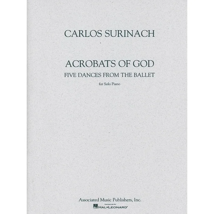 Surinach, Carlos – Acrobats of God (Ballet)