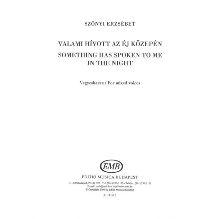 Szönyi, Erzsébet – Something has spoken to me in the night