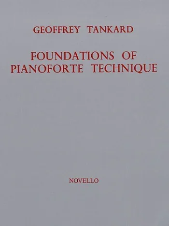 Tankard : Foundations On Piano Technique