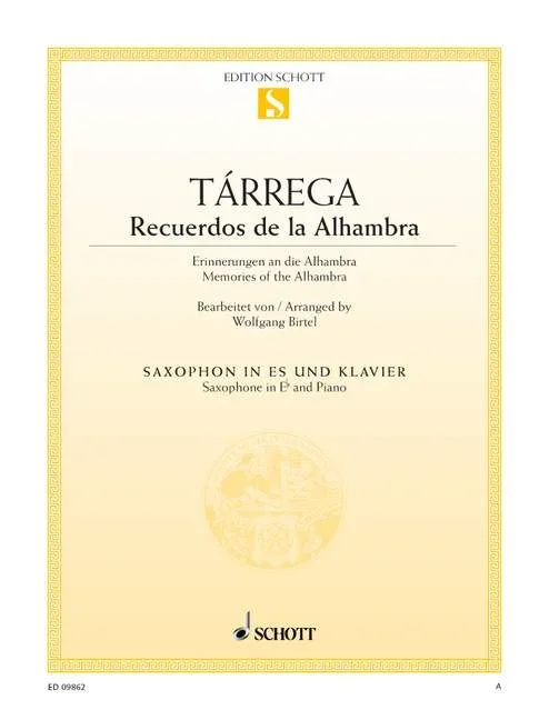 Tárrega, Francisco : Tárrega, Francisco : Recuerdos de la Alhambra, Memories of the Alhambra – saxophone (in Eb) and pia