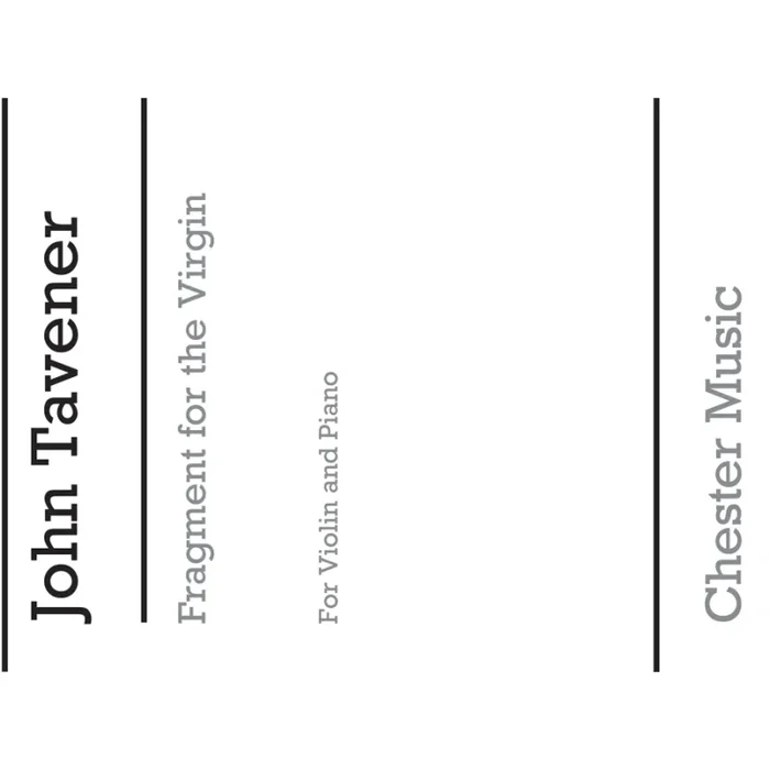 Tavener, John – Fragment For The Virgin (Part)