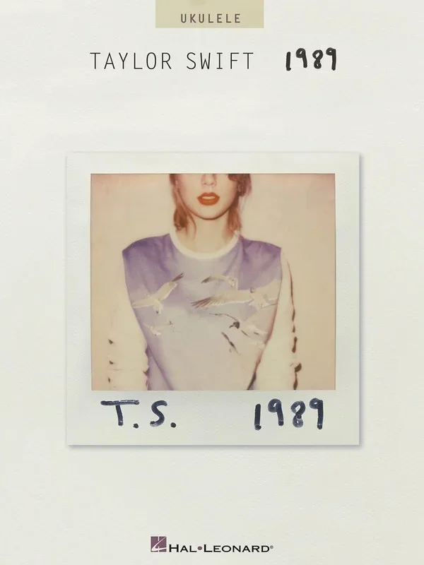 Taylor Swift – 1989 Ukulele (Softcover Book)