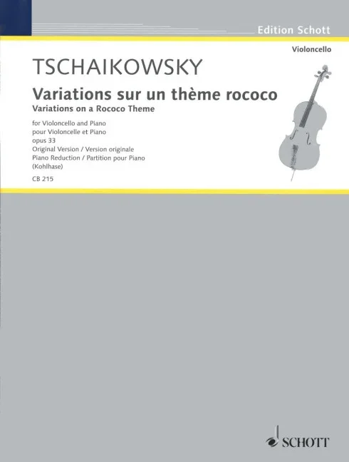 Tchaikovsky, Peter Iljitsch : Tchaikovsky, Peter Iljitsch : Variationen über ein Rokoko-Thema op. 33, – cello and piano – Schott