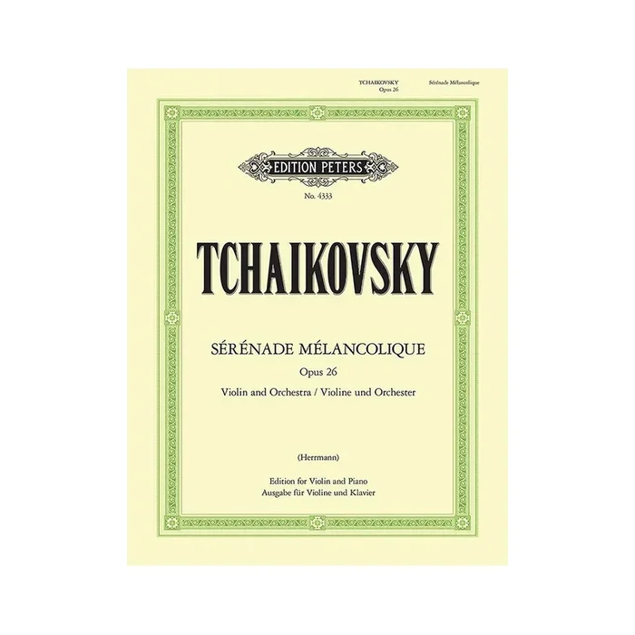 Tchaikovsky, Pyotr Ilyich – Sérénade Mélancolique Op.26