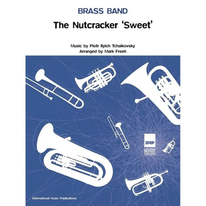Tchaikovsky, Pyotr Ilyich – The Nutcracker ‘Sweet’