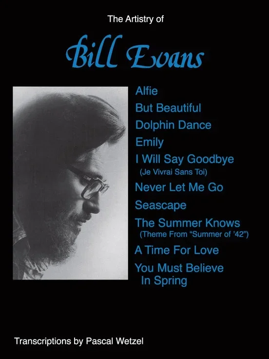 The Artistry of Bill Evans: Pascal Wetzel