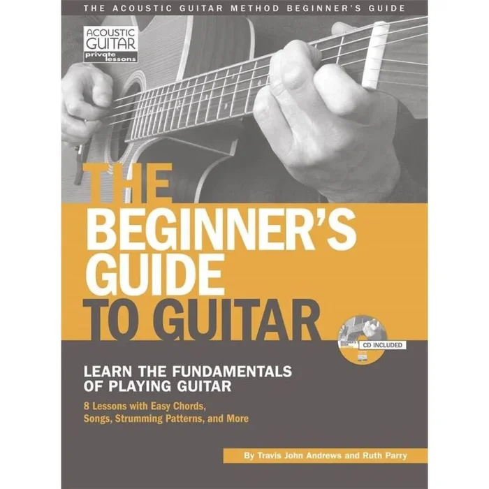 The Beginner’s Guide to Guitar