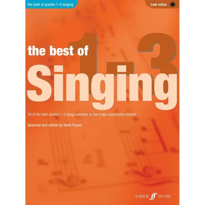 The Best of Singing Grades 1 – 3 (Low Voice)