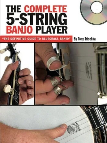 The Complete 5 String Banjo Player: Bluegrass Banjo: Book & CD