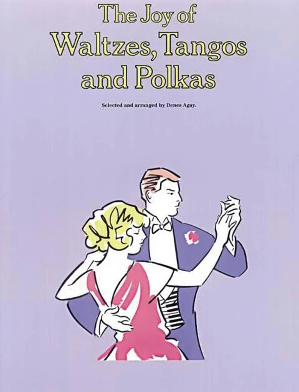 The Joy Of Waltzes Tangos and Polkas (Softcover Book)