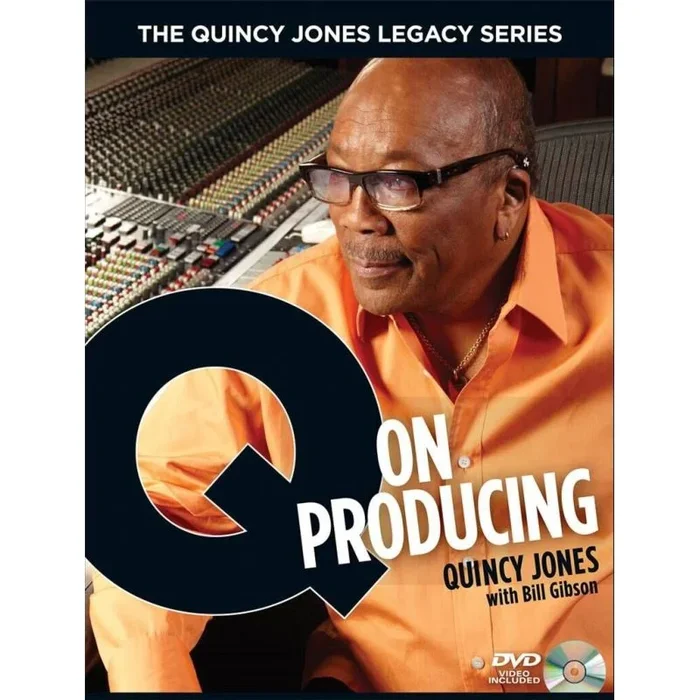 The Quincy Jones Legacy Series: Q on Producing