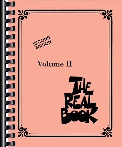 The Real Book Volume 2 – C Edition Fake Book
