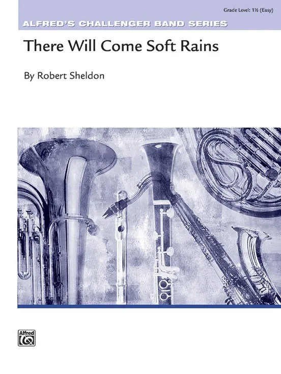 There Will Come Soft Rains Concert Band Gr 1.5