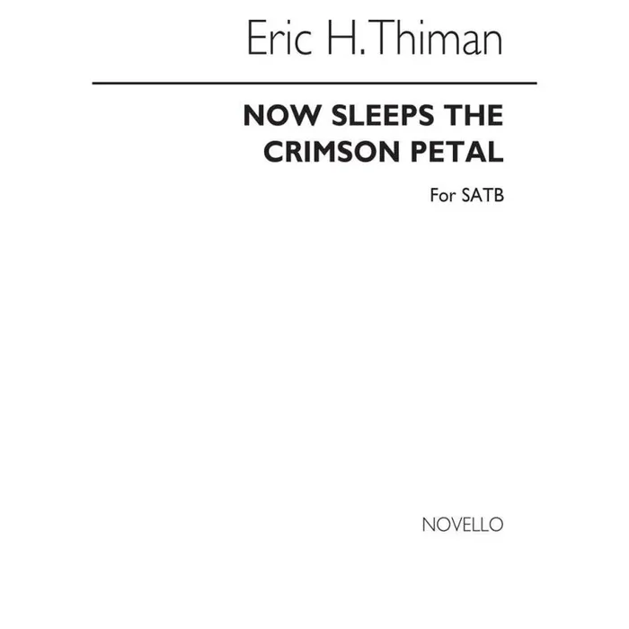 Thiman, Eric – Now Sleeps Crimson Petal