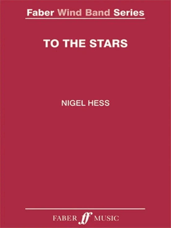 To The Stars Wind Band Full Score