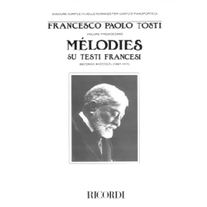 Tosti, Francesco Paolo – Melodies Su Testi Francesi -Ii (1897-1911)
