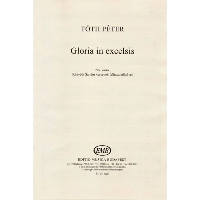 Tóth Péter – Gloria In Excelsis For Female Choir – Kányádi Sándor Isten háta mögött cím_ versének felhasználásával