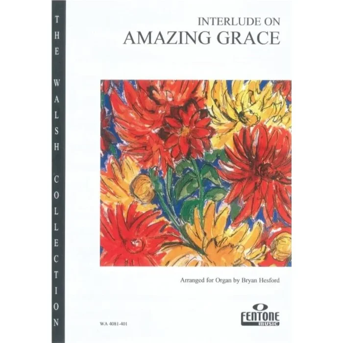 Traditional – Interlude on ‘Amazing Grace’