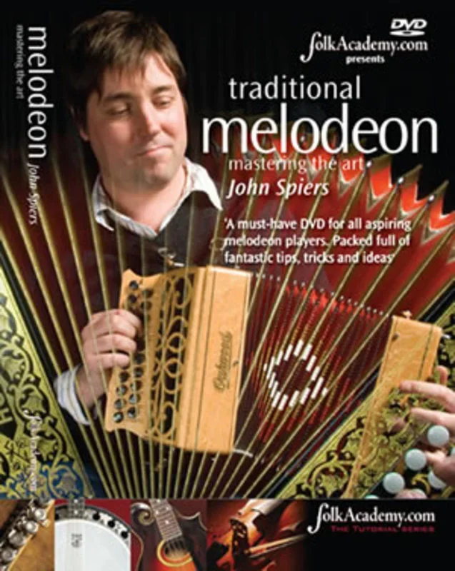 Traditional Melodeon Mastering The Art