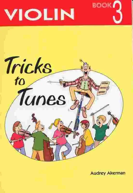 Tricks To Tunes Violin Book 3 (Softcover Book)