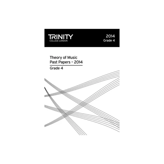 Trinity – Theory Past Papers (2014) Grade 4