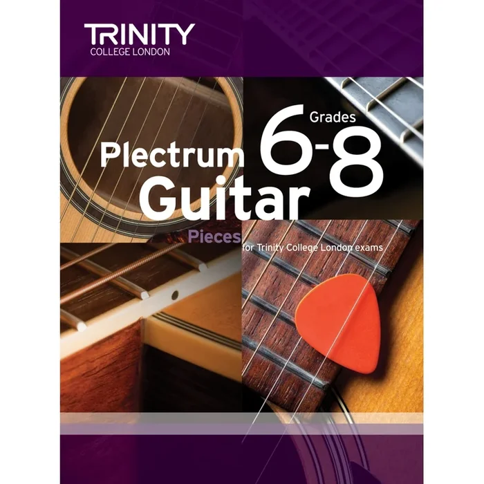 Trinity Plectrum Guitar Pieces from 2016: Grades 6-8