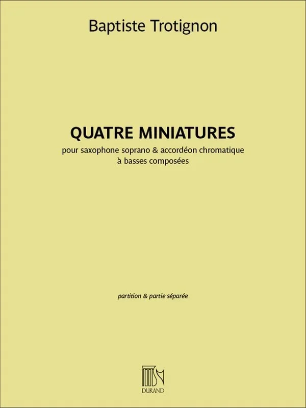 Trotignon – Quatre Miniatures For Soprano Sax/Accordion Softcover Book (Soprano Saxophone)