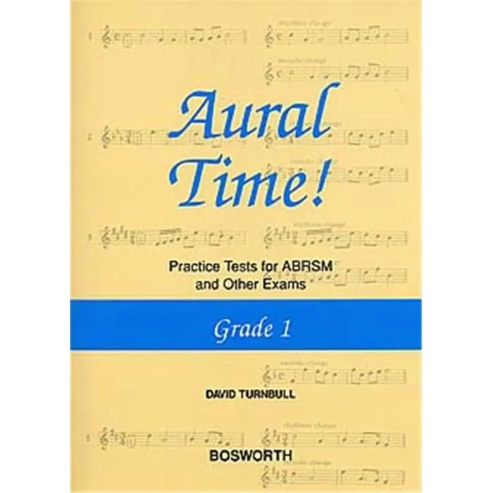 Turnbull, David – Aural Time! Practice Tests – Grade 1