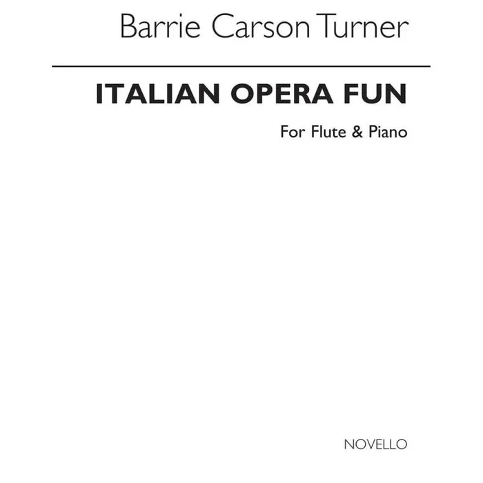 Turner – Italian Opera Fun For Flute