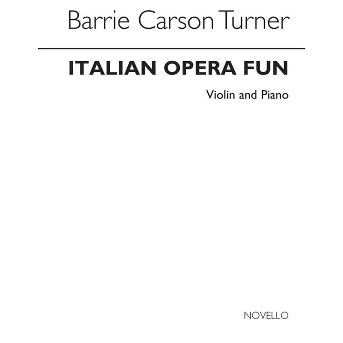 Turner – Italian Opera Fun For Violin
