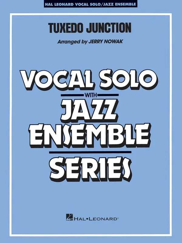 Tuxedo Junction VoJunior Ensemble 3-4 (Music Score/Parts)