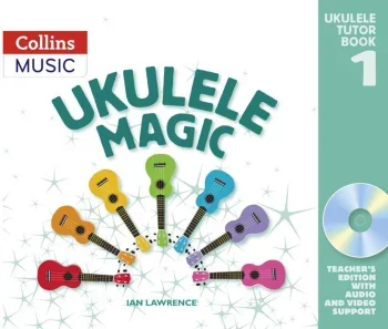 Ukulele Magic Book 1 Teachers Edition Book & Download (Collins)