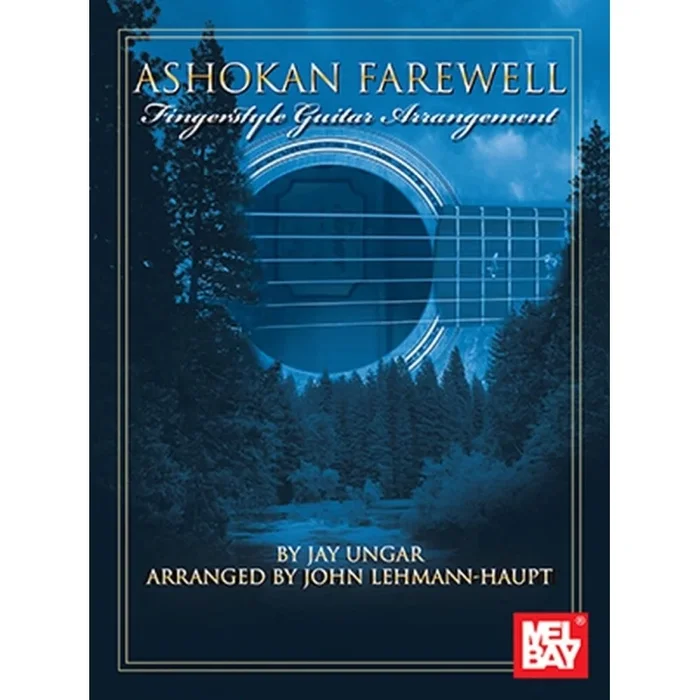 Ungar, Jay – Ashokan Farewell Fingerstyle Guitar Arrangement