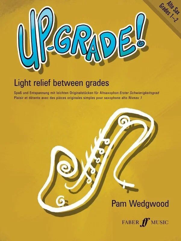 Up Grade! Alto Sax Gr 1-2 (Softcover Book)