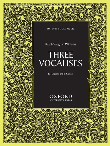 Vaughan Williams : Vaughan Williams: Three Vocalises: Clarinet And Soprano (OUP DIGITAL)
