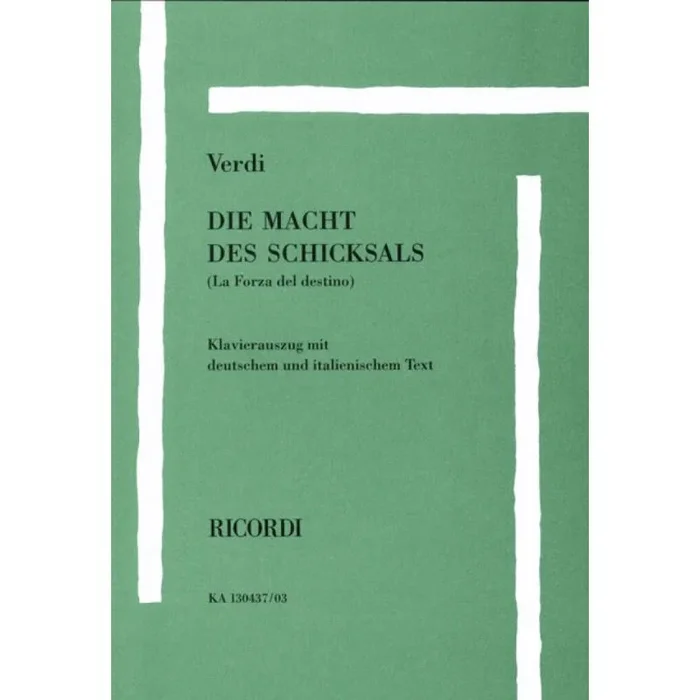 Verdi, Giuseppe – Die Macht des Schicksals