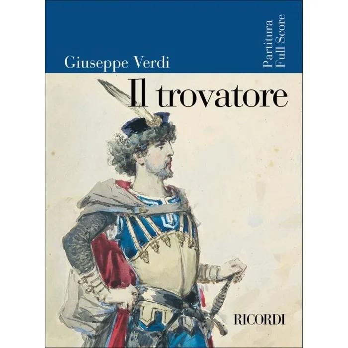 Verdi, Giuseppe – Il trovatore