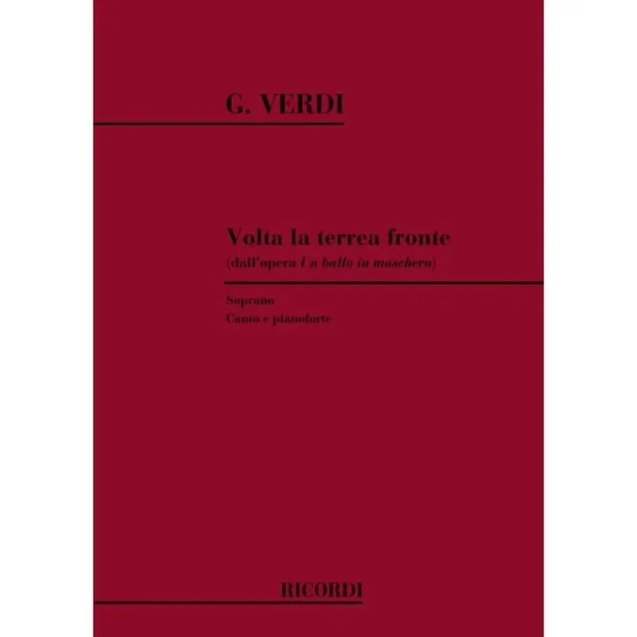 Verdi, Giuseppe – Un Ballo In Maschera: Volta La Terrea Fronte