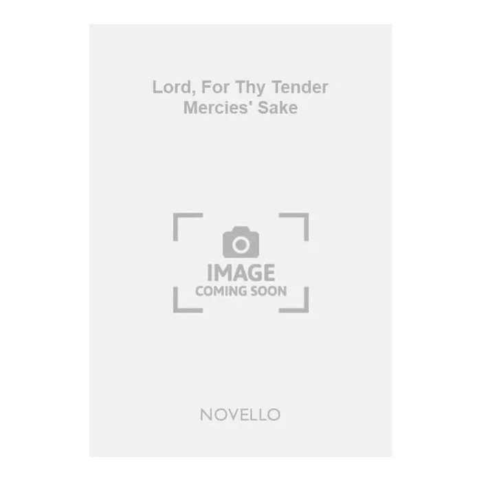 Vicars, George Rayleigh – Lord, For Thy Tender Mercies’ Sake