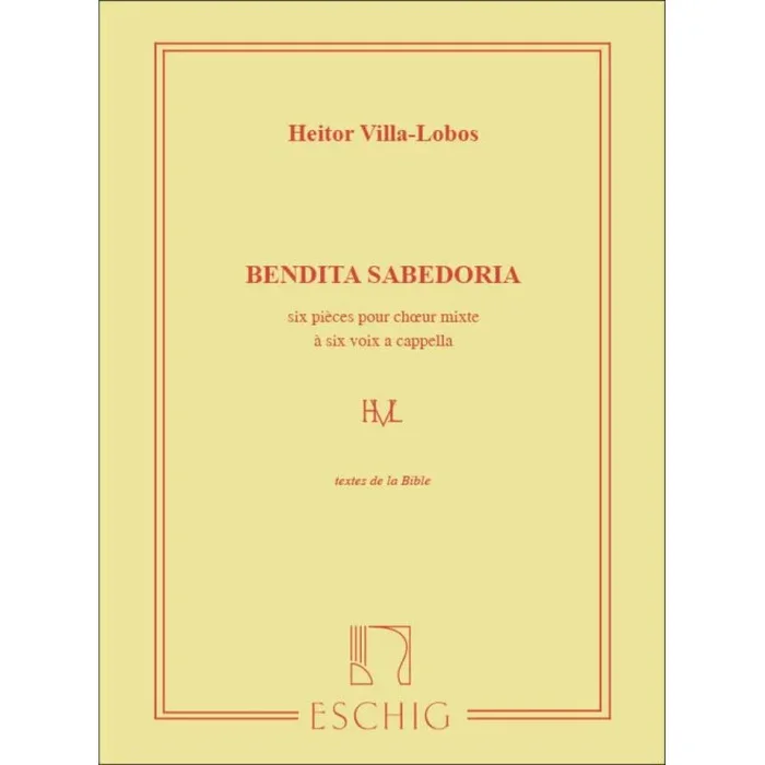 Villa-Lobos, Heitor – Bendita Sabedoria