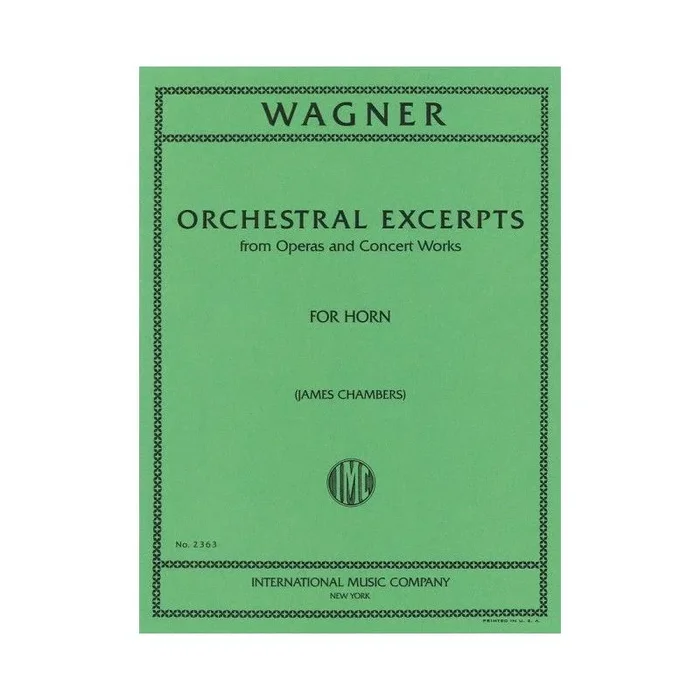 Wagner, Richard – Orchestral Excerpts from operas and concert works