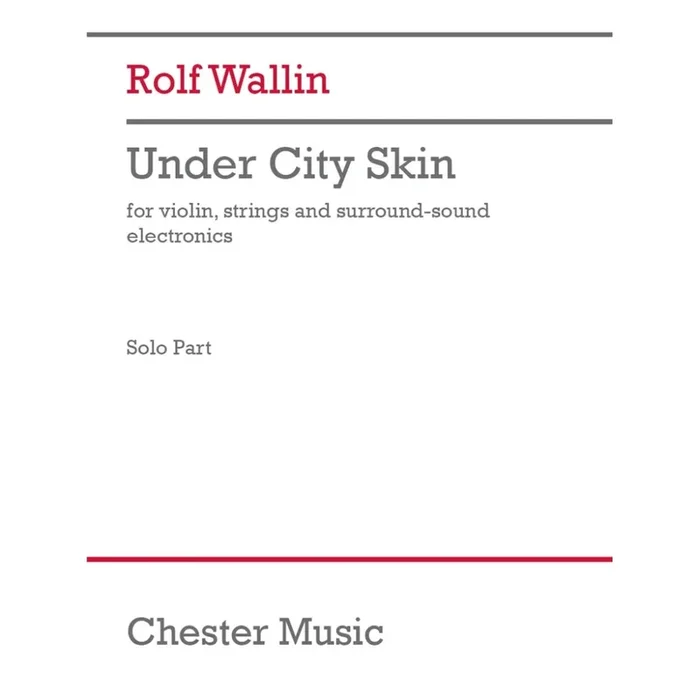 Wallin, Rolf – Under City Skin – violin version