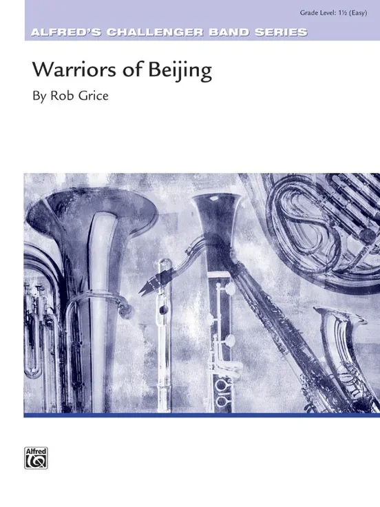 Warriors Of Beijing Concert Band Gr 1.5