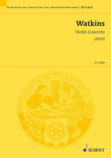 Watkins, Huw : Watkins, Huw : Violin Concerto, – violin and orchestra – Schott Digital