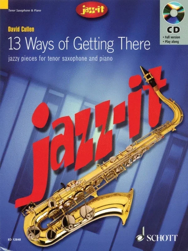 Ways Of Getting There 13 Tenor Saxophone Piano Book/CD Book