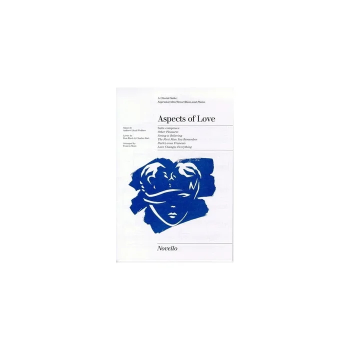 Webber, Andrew Lloyd – Aspects Of Love (Choral Suite)