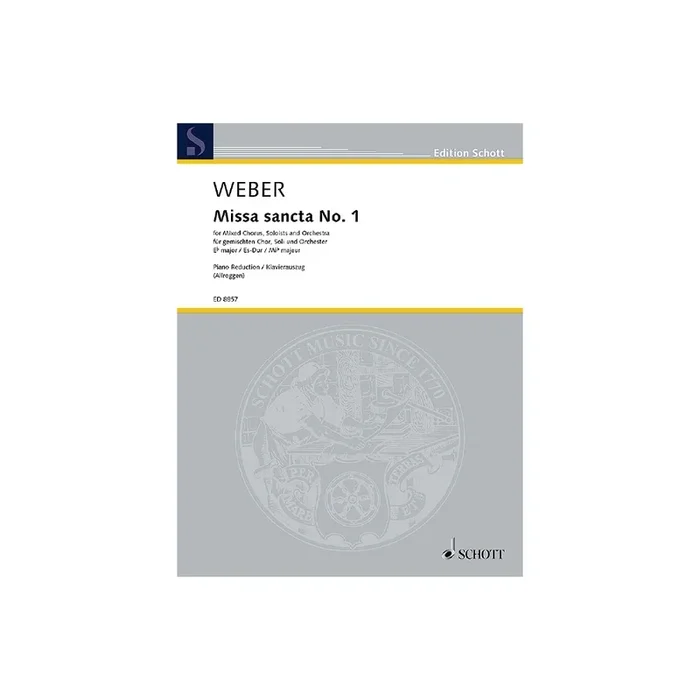 Weber, Carl Maria von – Missa sancta No. 1 Eb major WeV A.2 / WeV A.3